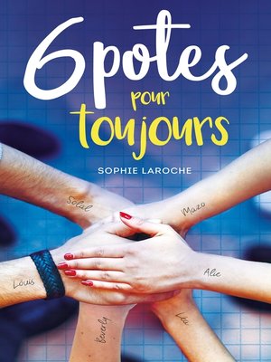 cover image of 6 potes pour toujours
